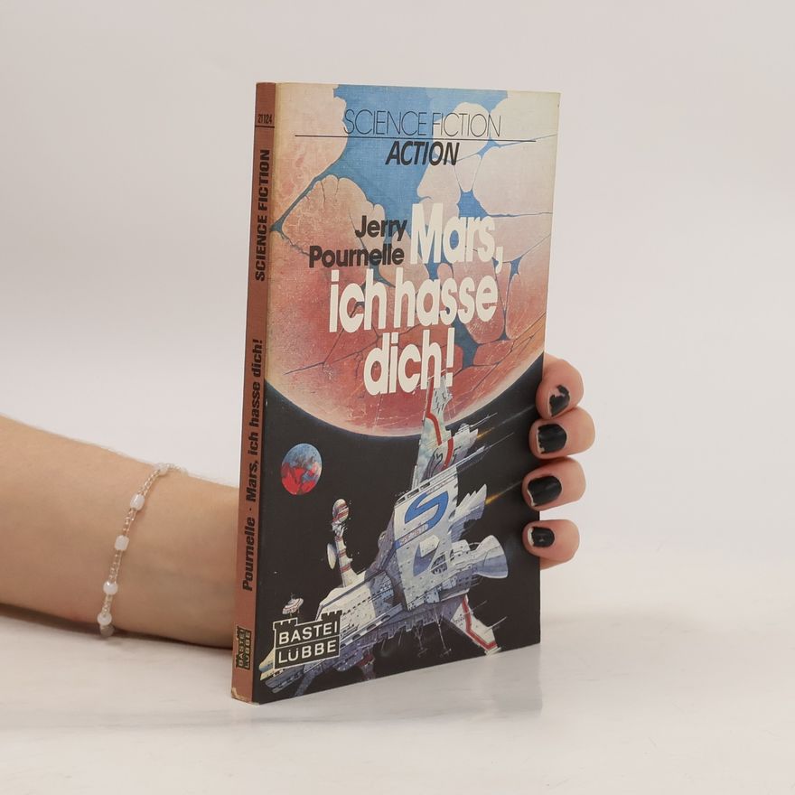 Jerry Pournelle Mars, ich hasse dich!