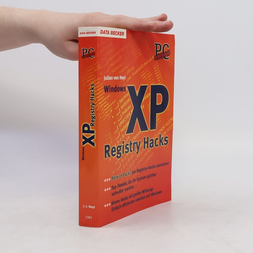 Julian von Heyl Windows XP registry hacks