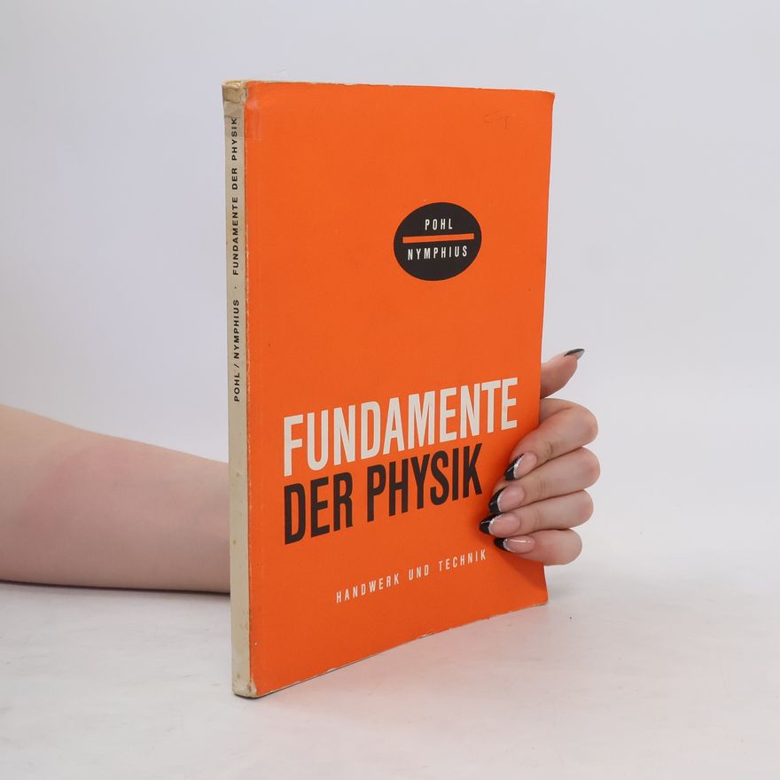 Gerhard Pohl Fundamente der Physik