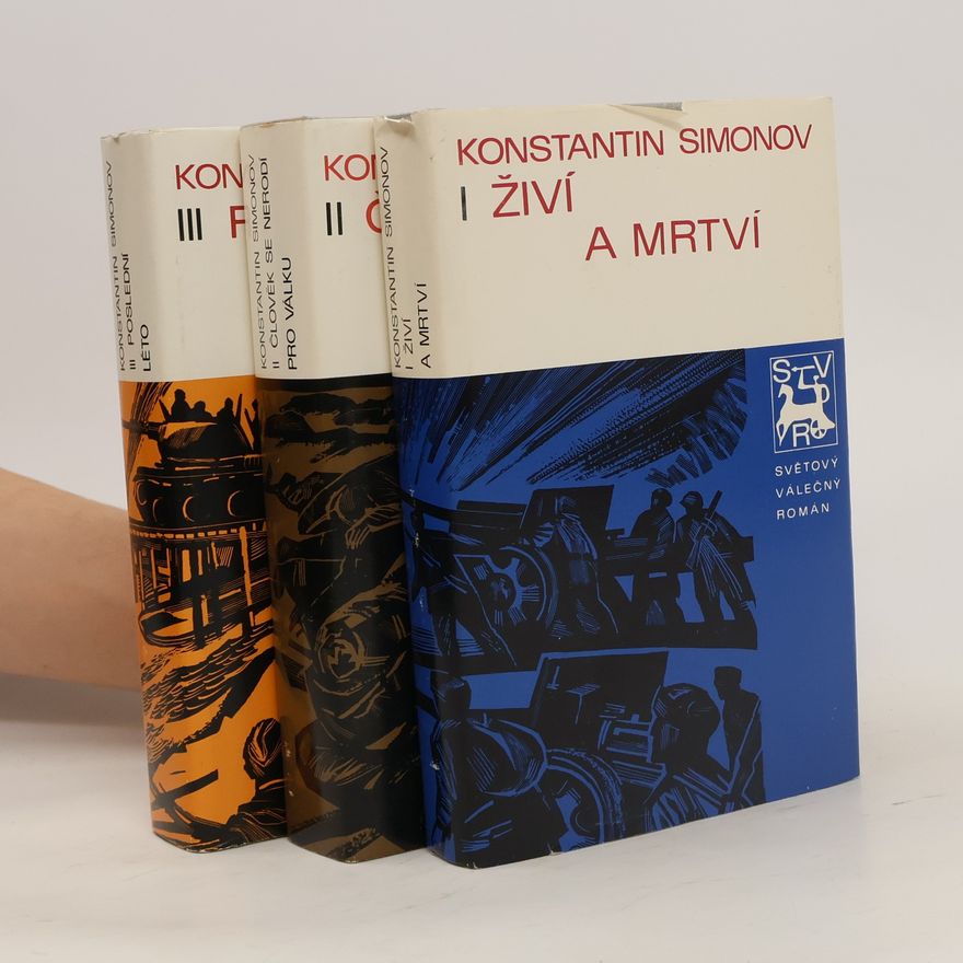 Konstantin Simonow Živí a mrtví, Člověk se nerodí pro válku, Poslední léto
