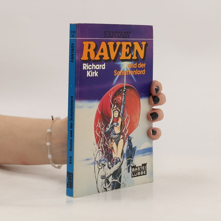 Richard Kirk Raven und der Schattenlord. Science Fiction. Fantasy