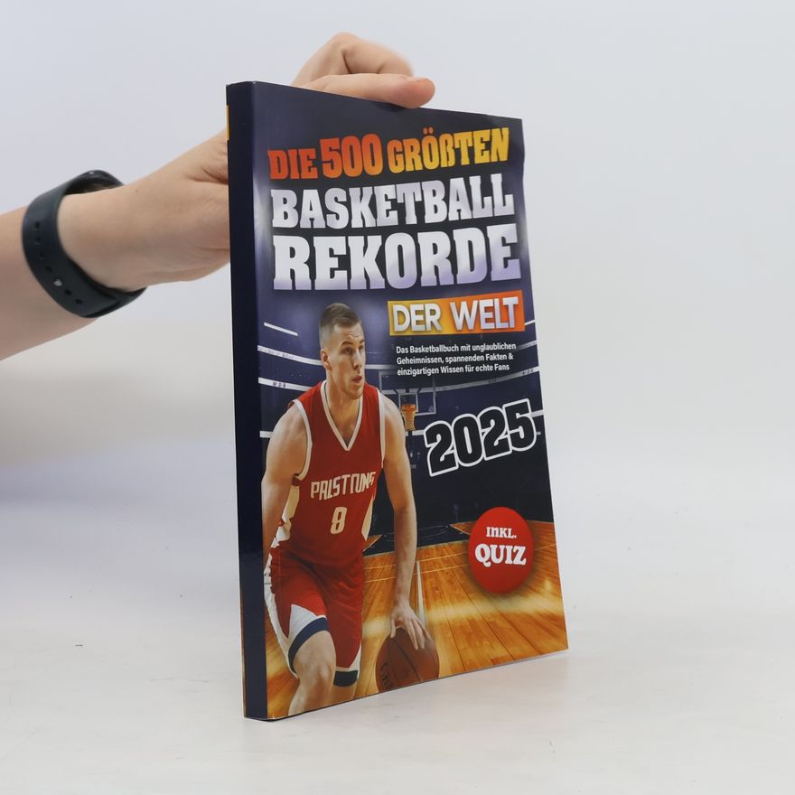 Autorenkollektiv Die 500 Größten Basketball Rekorde 2025