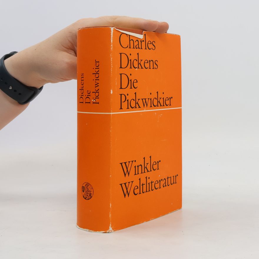 Charles Dickens Die Pickwickier