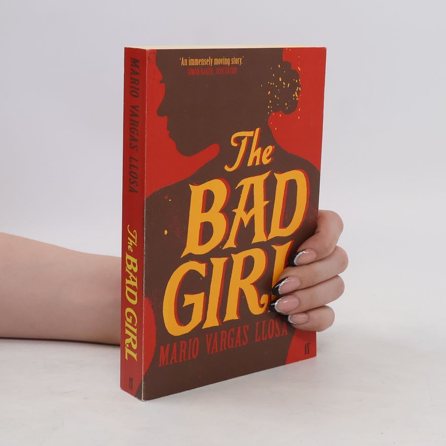 Mario Vargas Llosa The Bad Girl