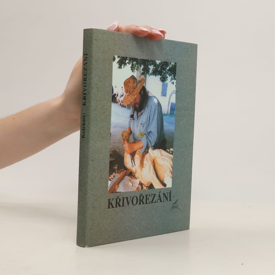 Kolektiv autorů Křivořezání