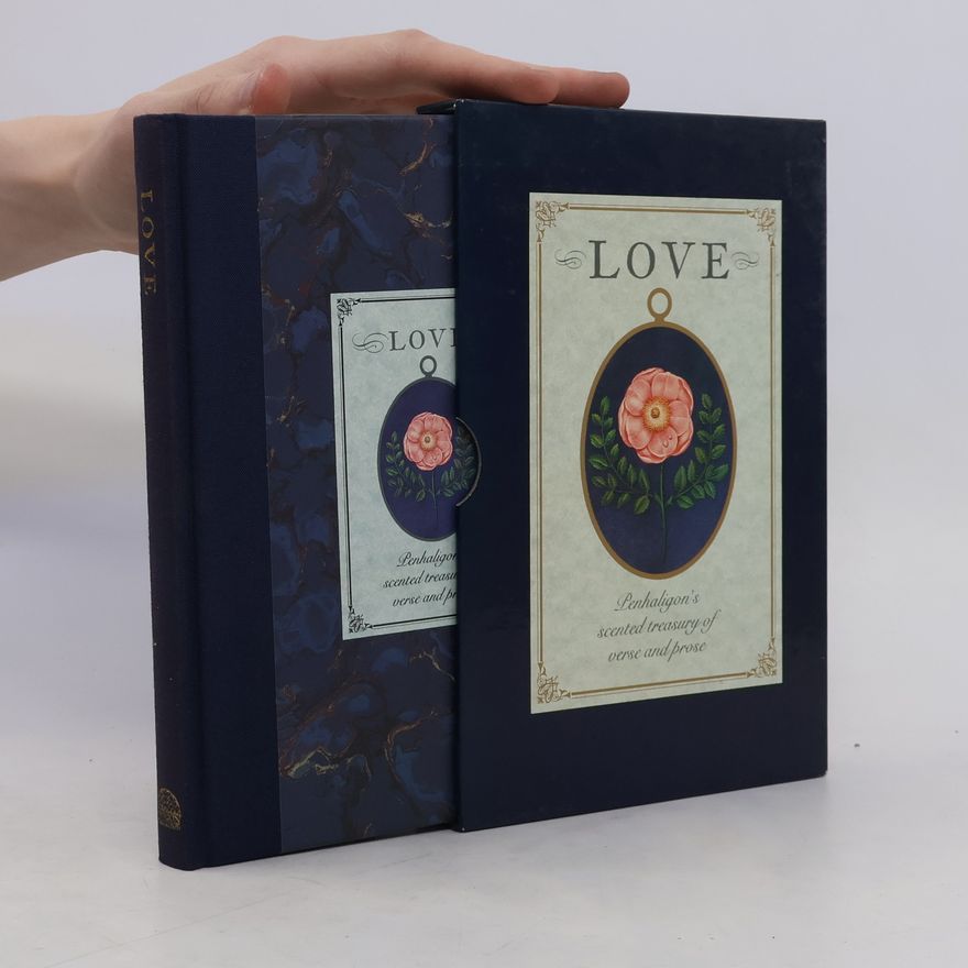 Sheila Pickles Love (Penhaligon's Scented Treasury of Verse & Prose)