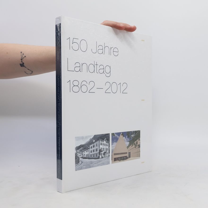 Auteurscollectief 150 Jahre Landtag 1862-2012