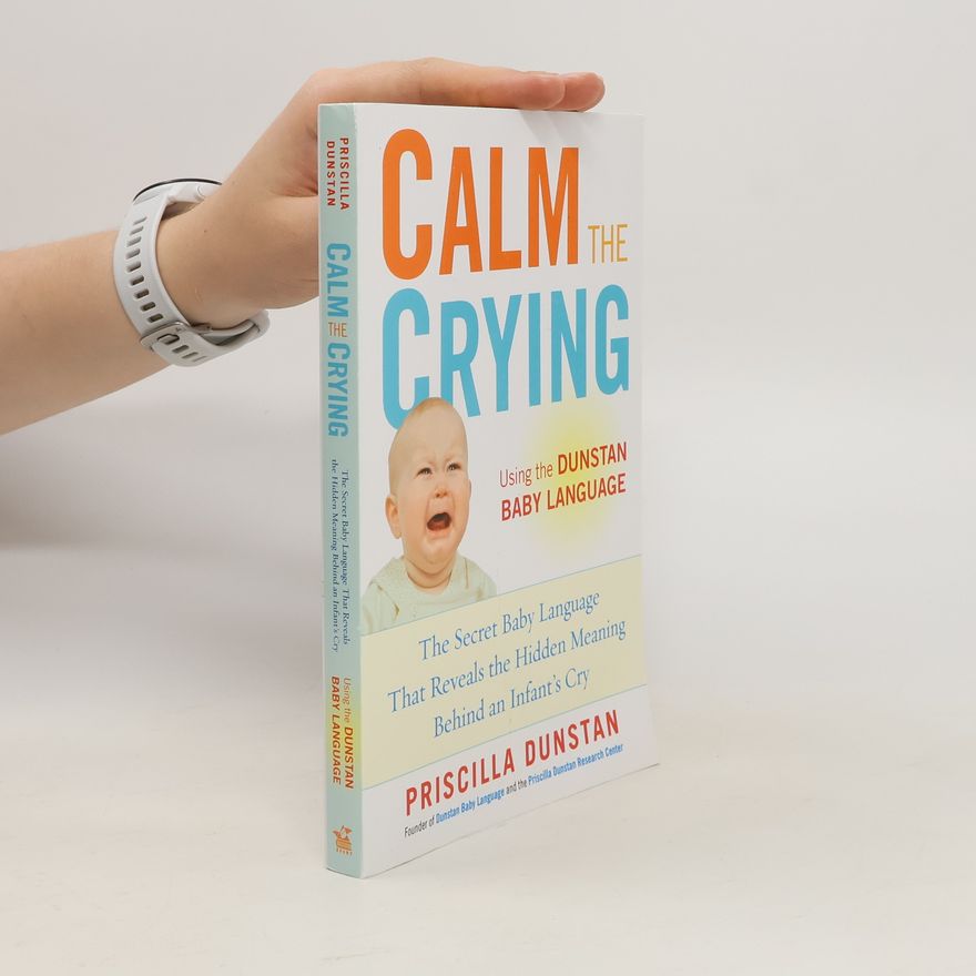 Priscilla Dunstan Calm the Crying