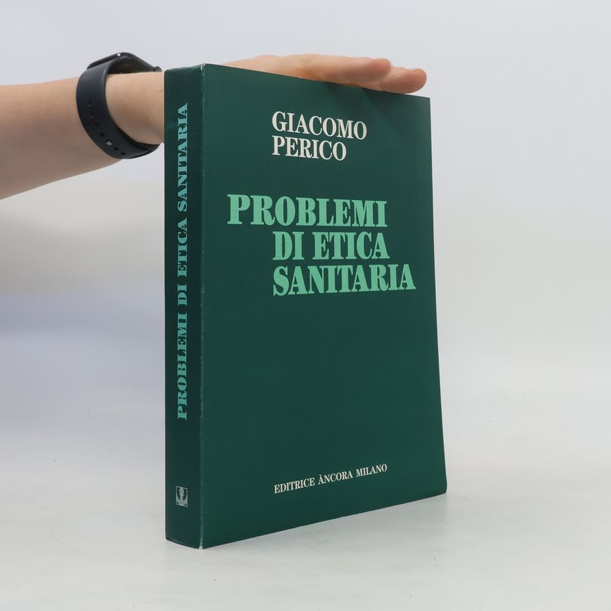 Giacomo Perico Problemi di etica sanitaria