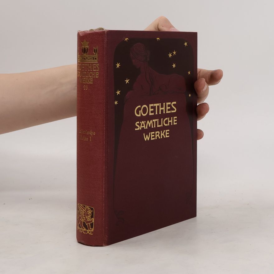 Johann Wolfgang von Goethe Goethes Sämtliche Werke 26