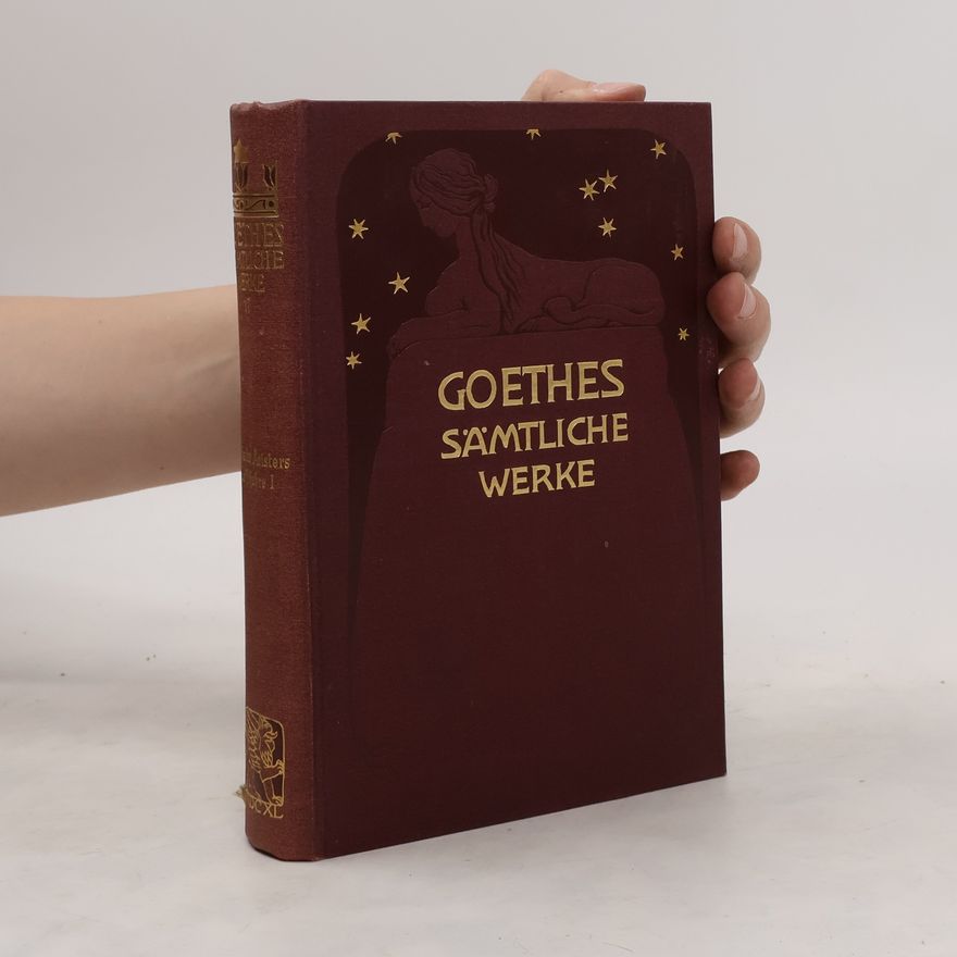 Johann Wolfgang von Goethe Goethes Sämtliche Werke 17