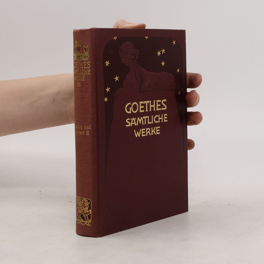 Johann Wolfgang von Goethe Goethes Sämtliche Werke 23 Dichtung und Wahrheit II
