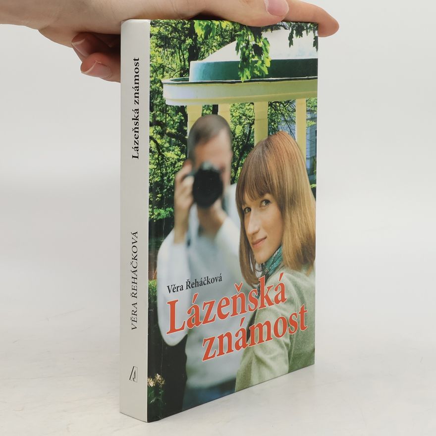 Věra Řeháčková Lázeňská známost