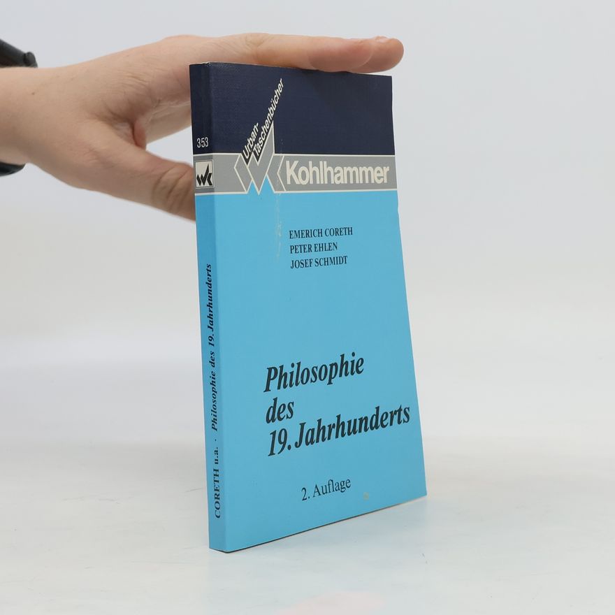 Emerich Coreth Philosophie des 19. Jahrhunderts