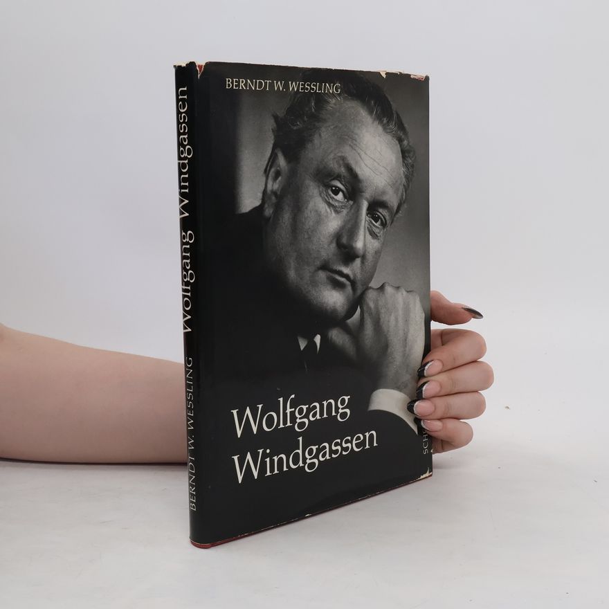 Berndt W. Wessling Wolfgang Windgassen