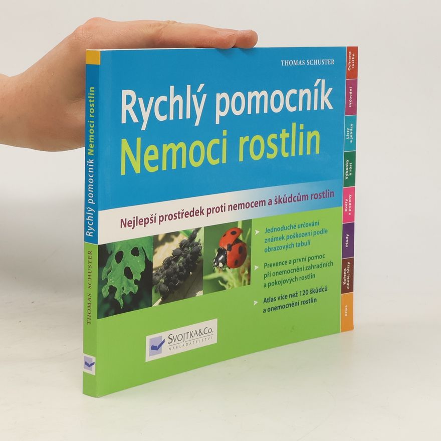 Thomas Schuster Rychlý pomocník nemoci rostlin