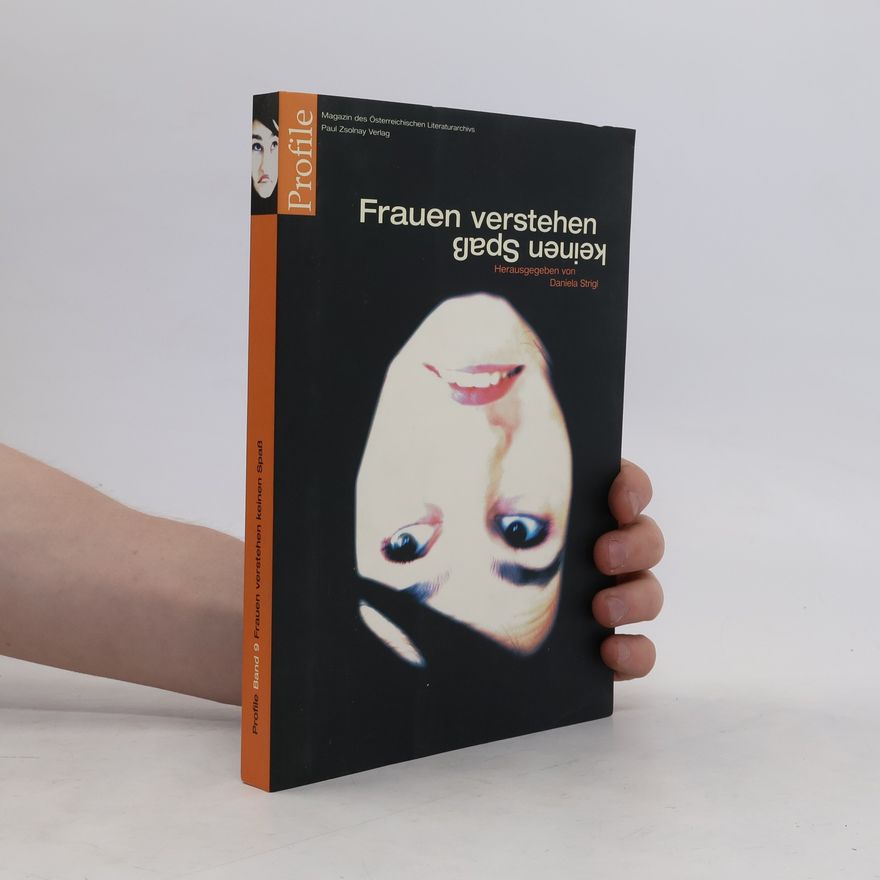 Daniela Strigl Frauen verstehen keinen Spaß