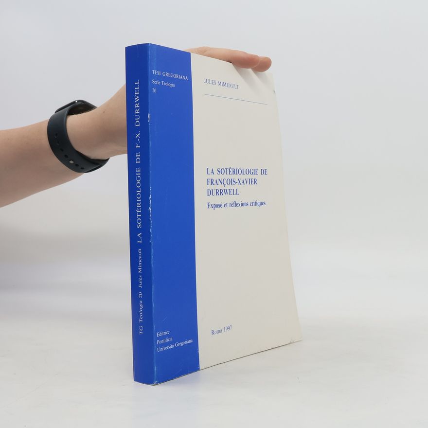 Jules Mimeault La sotériologie de François-Xavier Durrwell