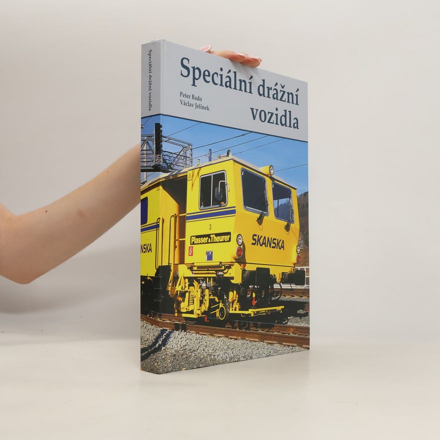 Peter Bado Speciální drážní vozidla