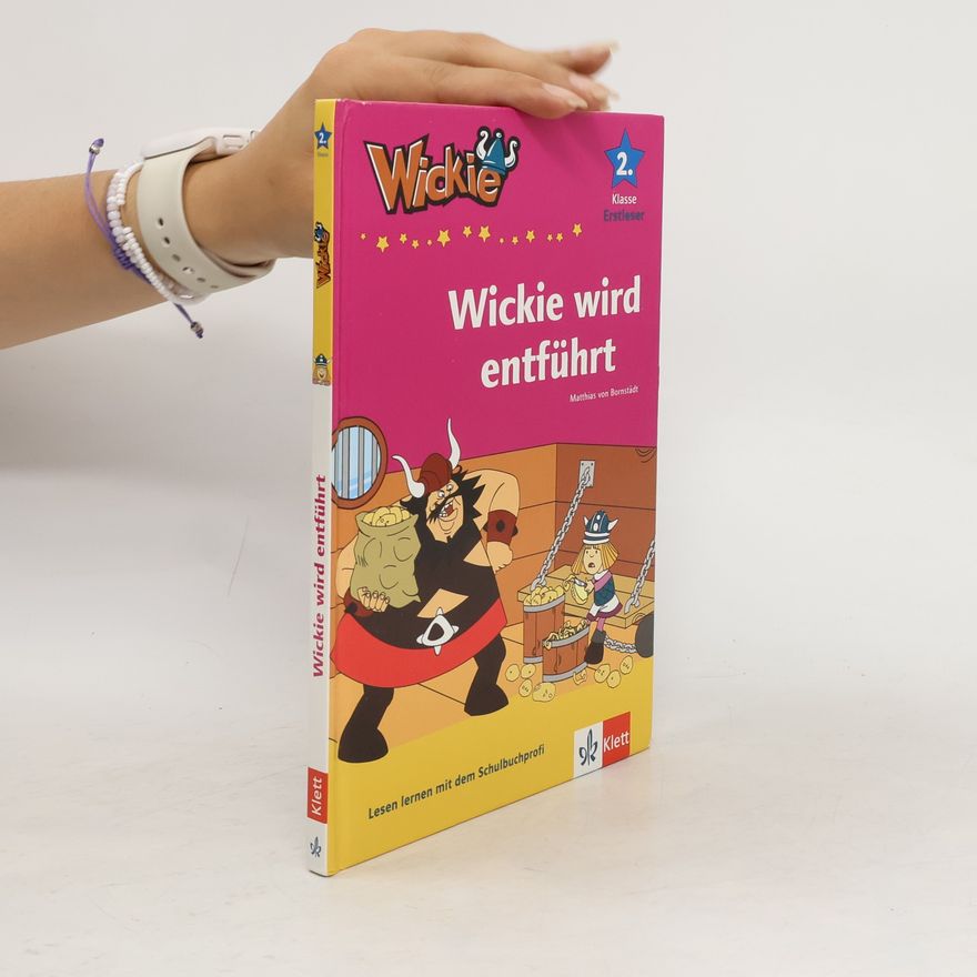 Matthias von Bornstädt Wickie wird entführt