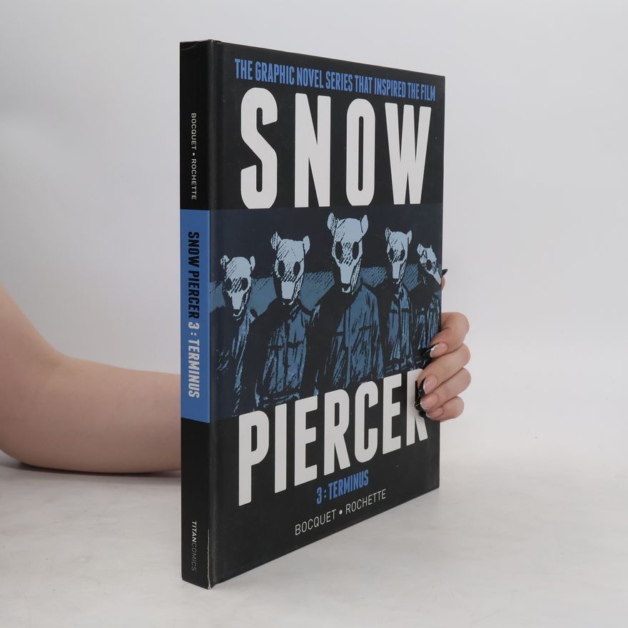 Olivier Bocquet Snowpiercer Vol. 3