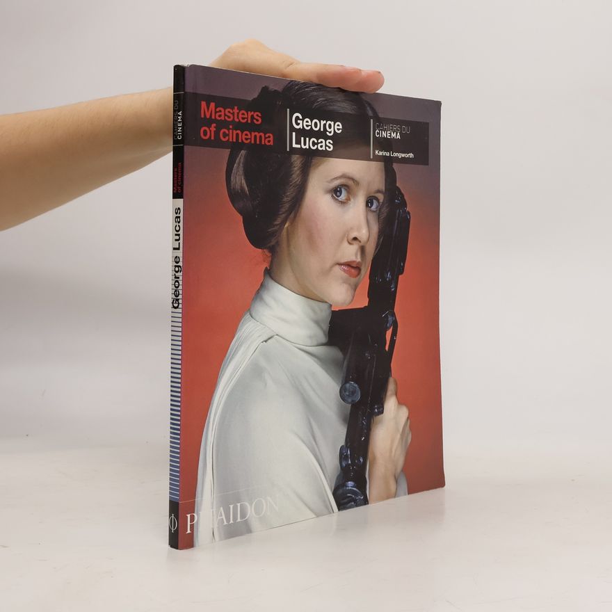 Karina Longworth George Lucas