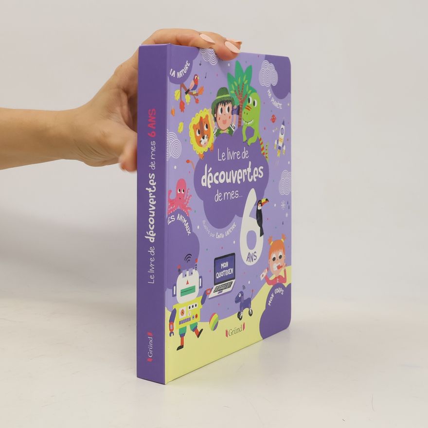 Magalie Lebot Le livre de découvertes de mes... 6 ans