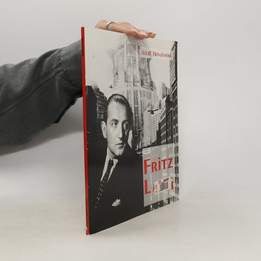 Adolf Heinzlmeier Fritz Lang