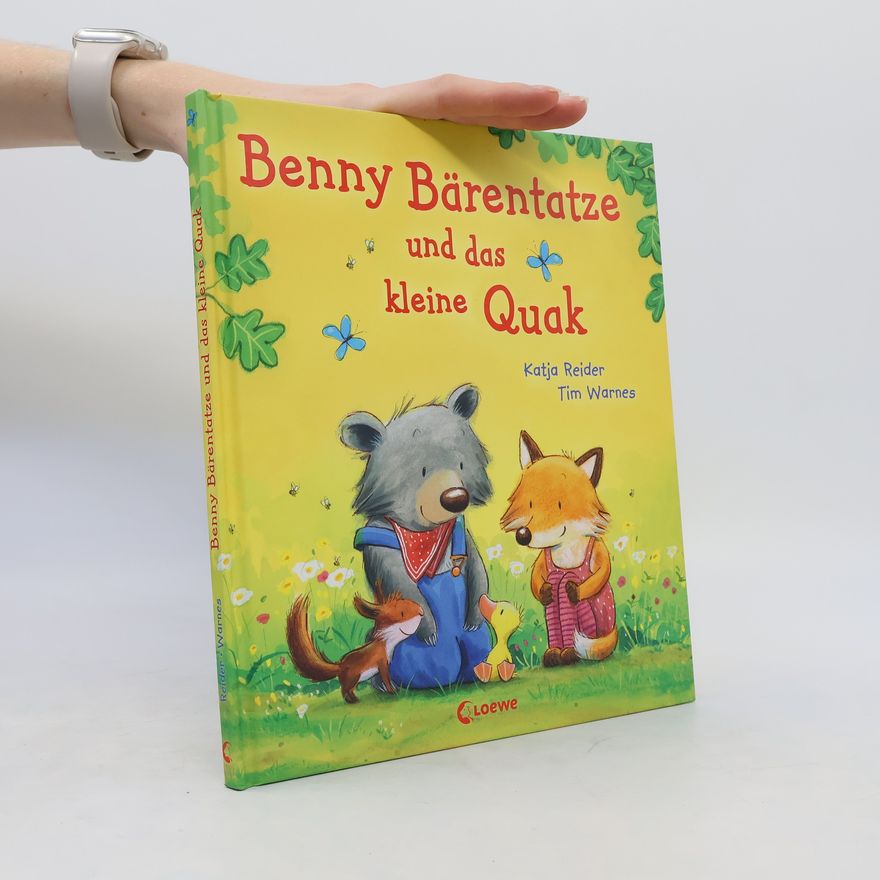 Katja Reider Benny Bärentatze und das kleine Quak
