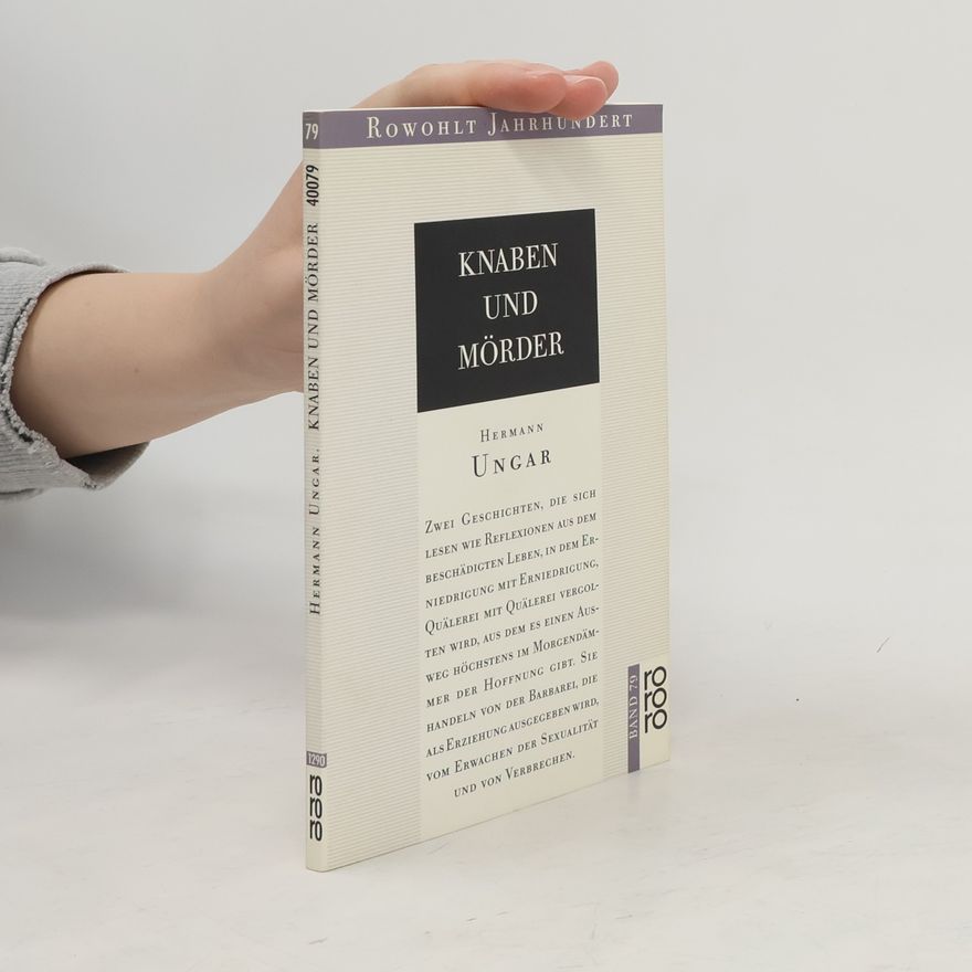 Hermann Ungar Knaben und Mörder