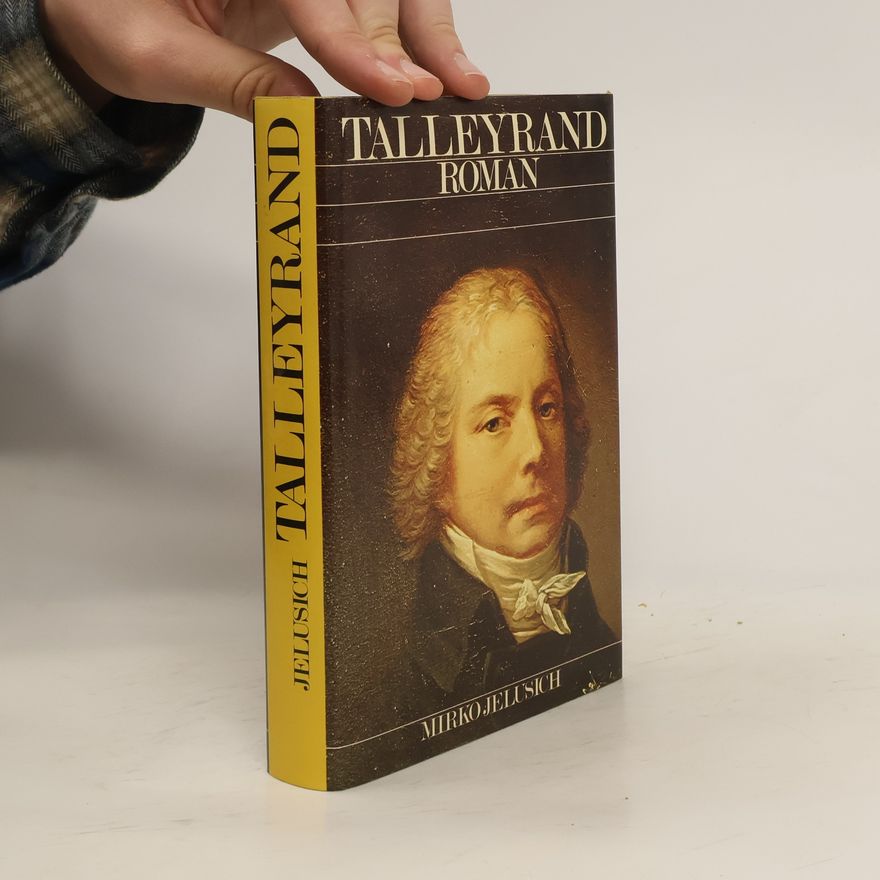 Mirko Jelusich Talleyrand