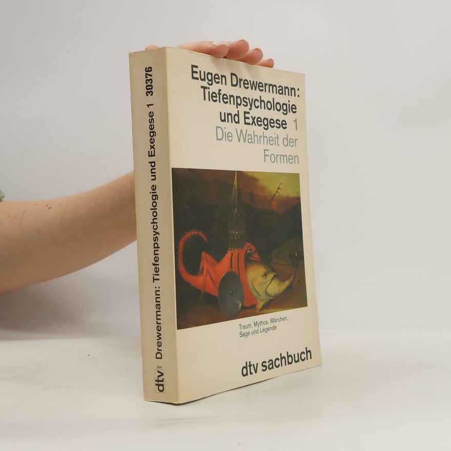 Eugen Drewermann Tiefenpsychologie und Exegese