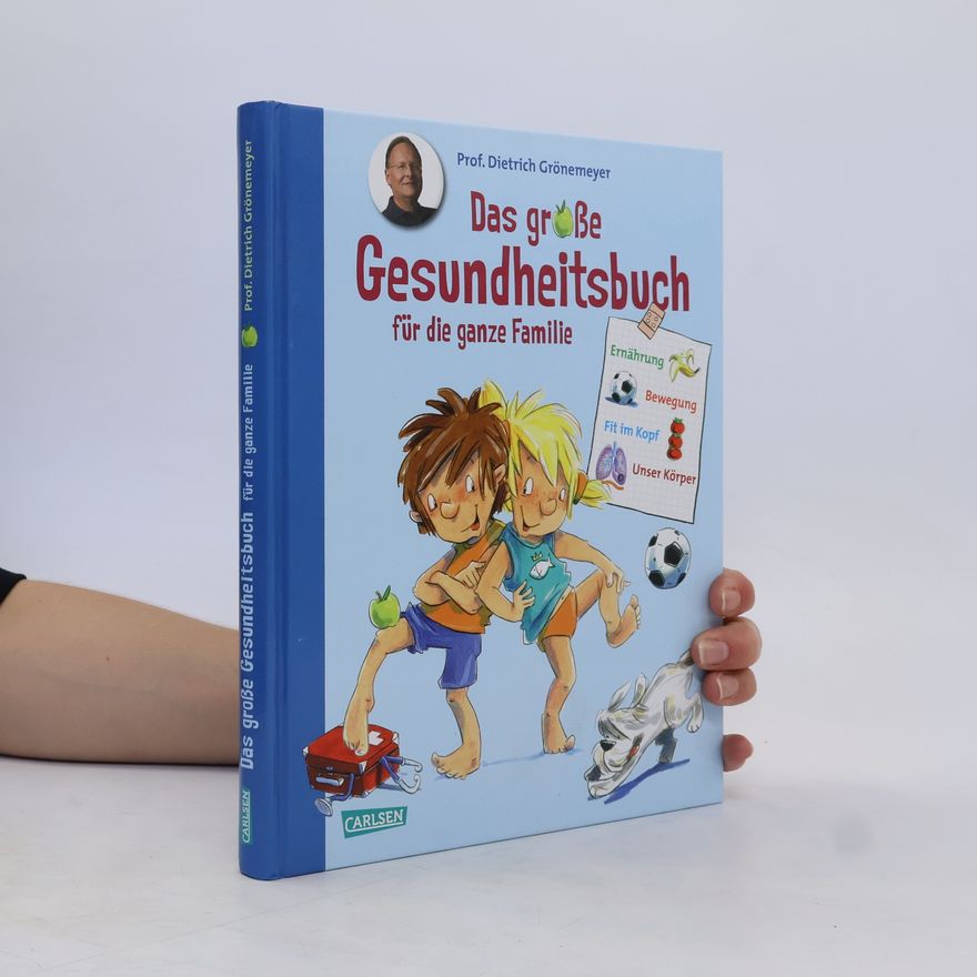 Dietrich Grönemeyer Das große Gesundheitsbuch für die ganze Familie