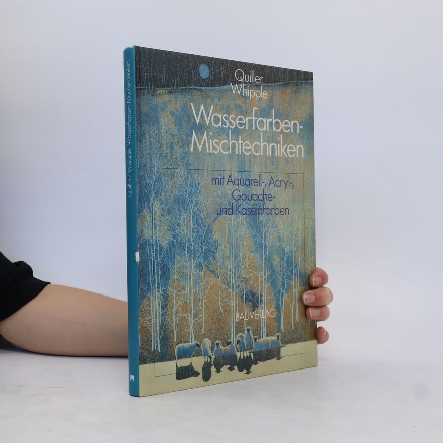 Stephen Quiller Wasserfarben-Mischtechniken