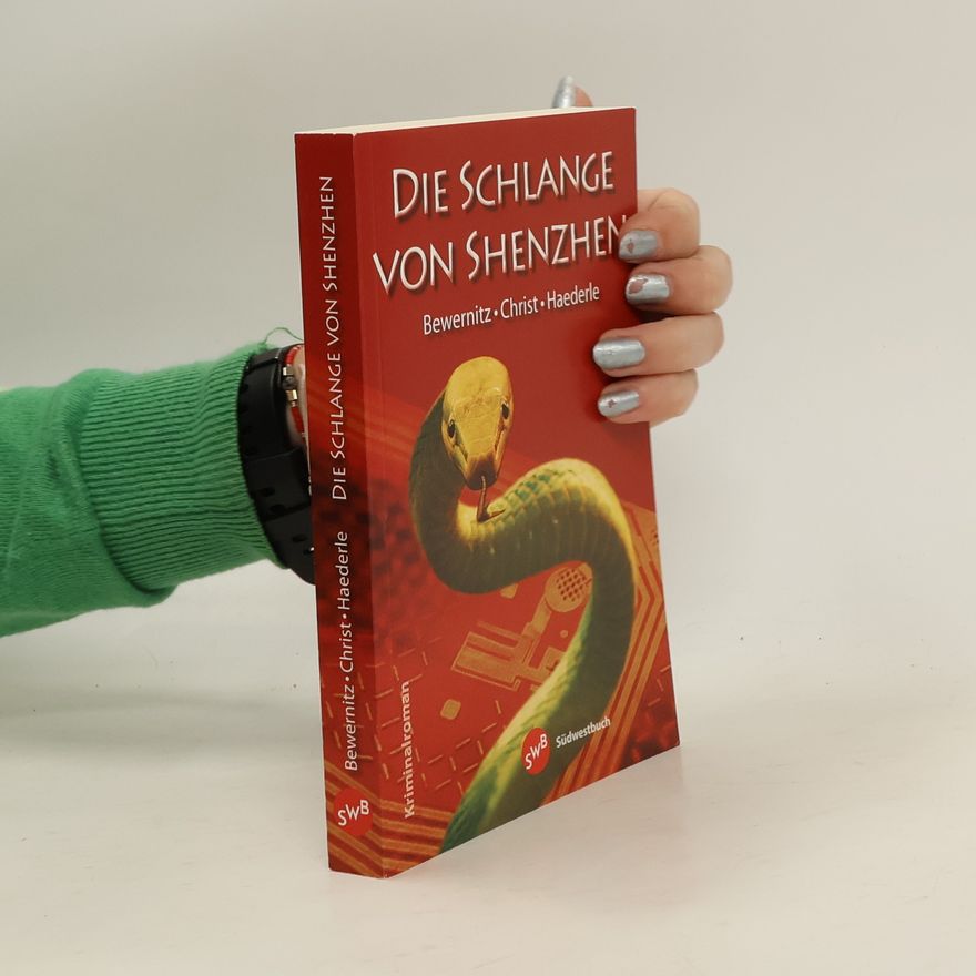 Doris Bewernitz Die Schlange von Shenzhen