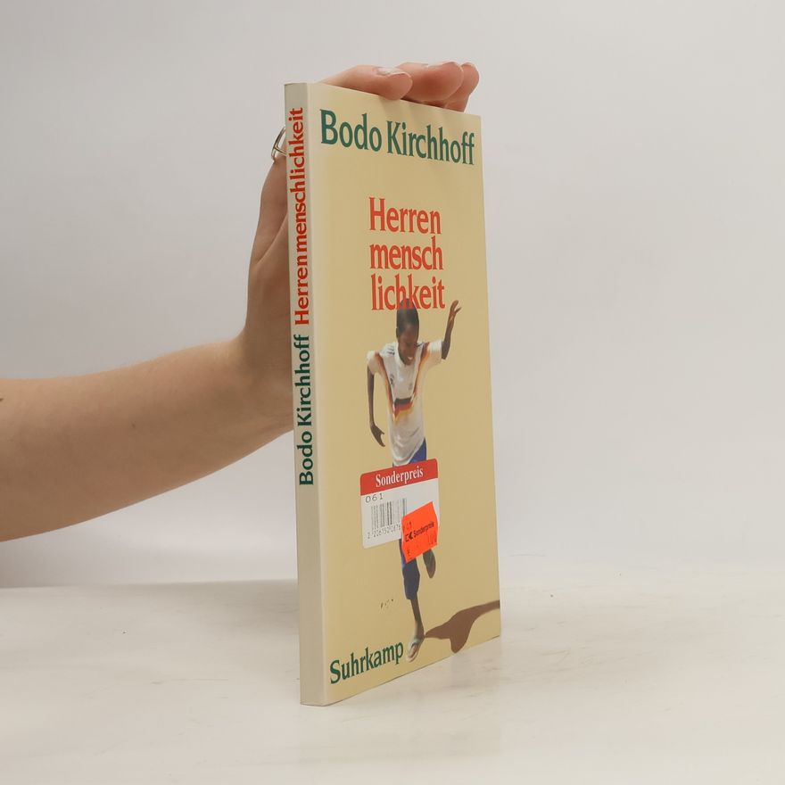 Bodo Kirchhoff Herrenmenschlichkeit