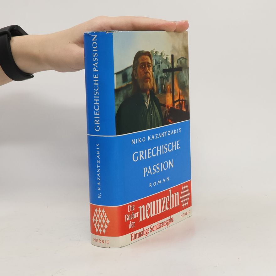 Niko Kazantzakis Griechische Passion