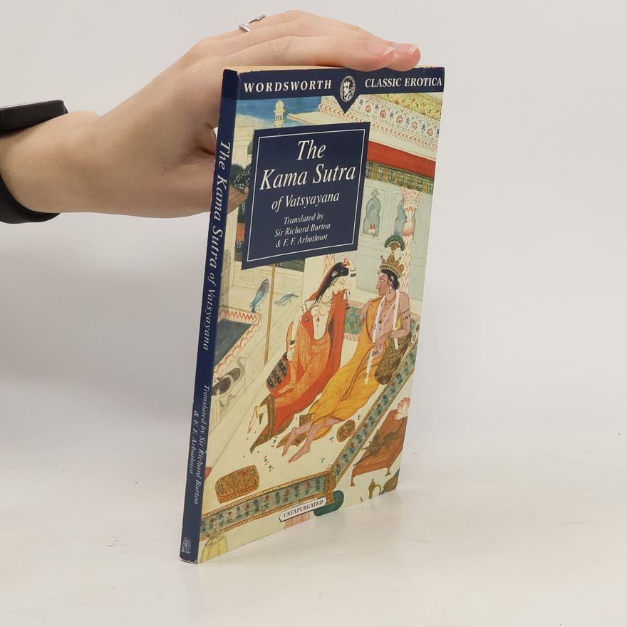 Vātsyāyana The Kama Sutra of Vatsyayana