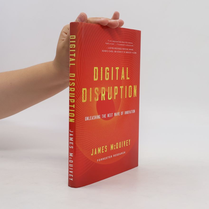 James McQuivey Digital Disruption