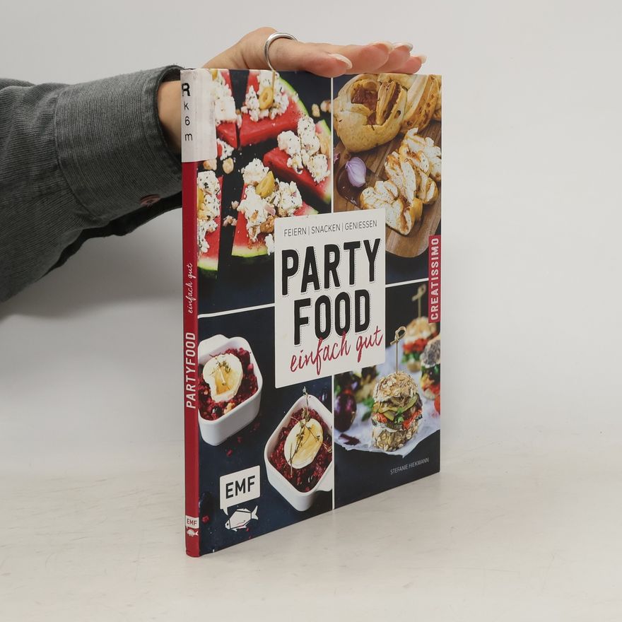 Stefanie Hiekmann Partyfood - einfach gut