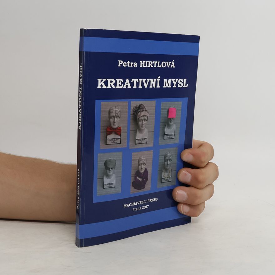 Petra Hirtlová Kreativní mysl