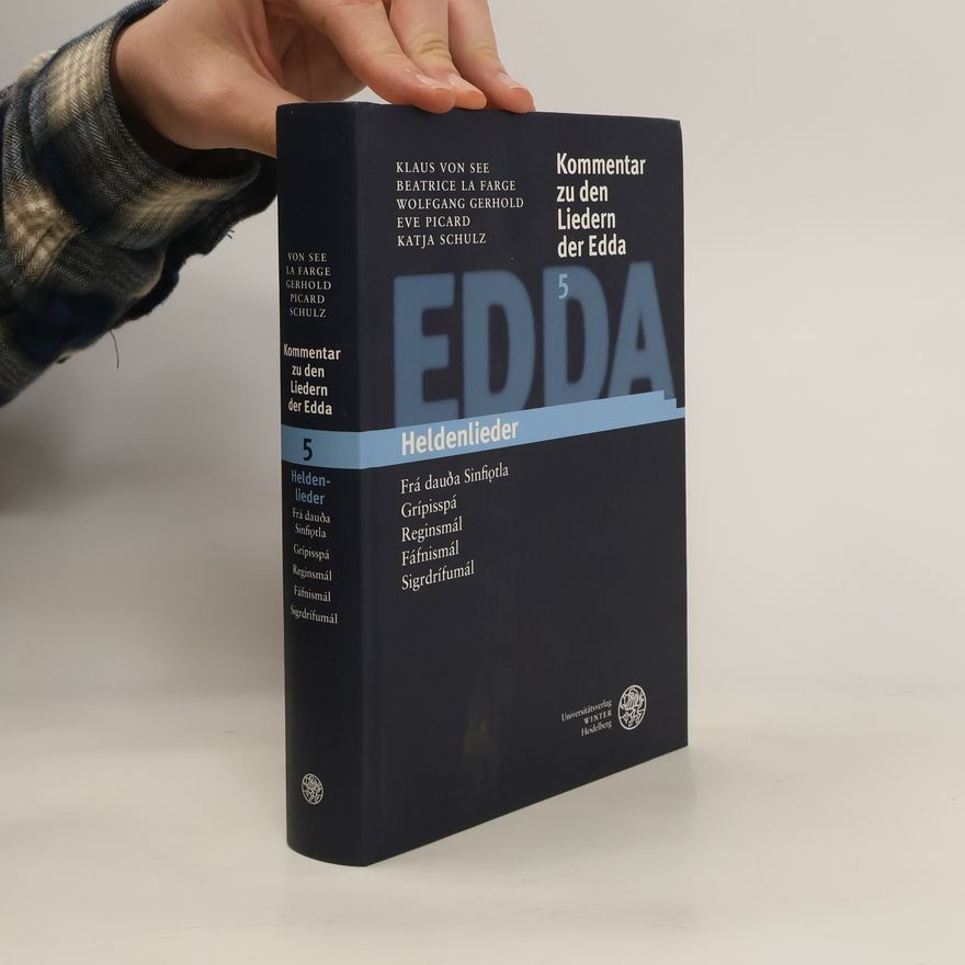 Various authors Kommentar zu den Liedern der Edda. Bd. 5.