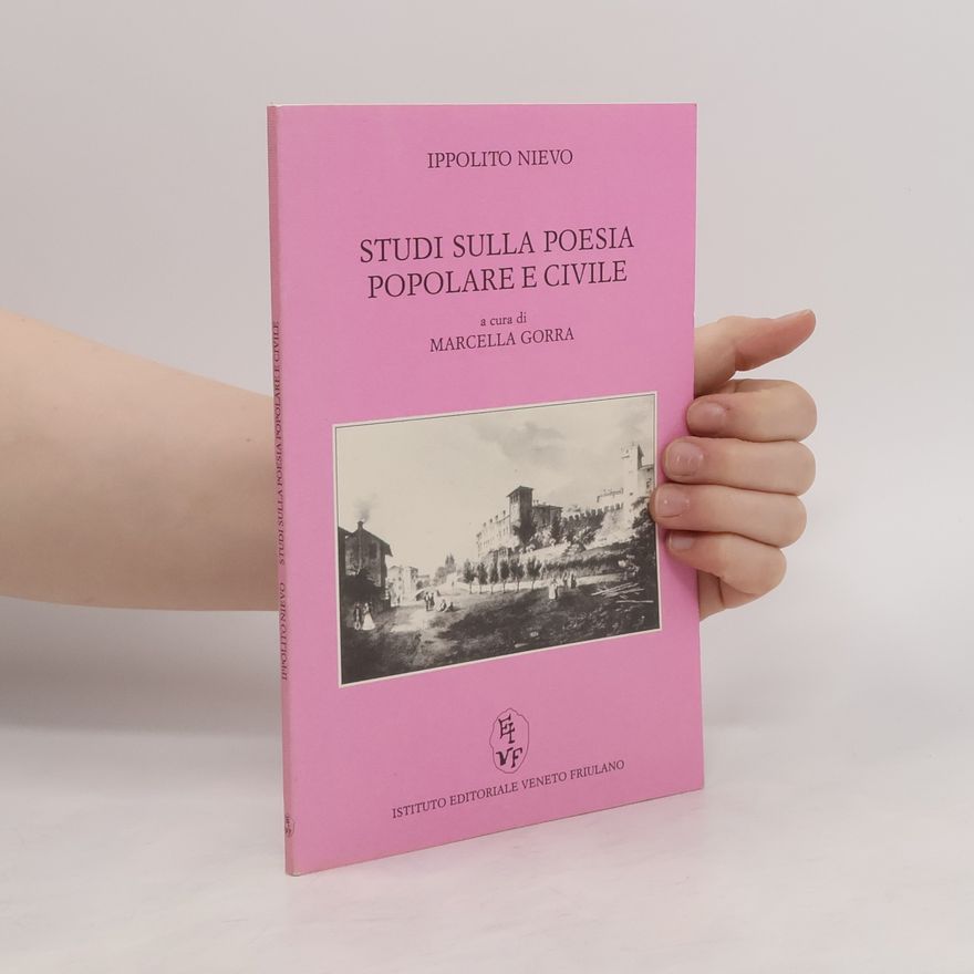 Ippolito Nievo Studi sulla poesia popolare e civile