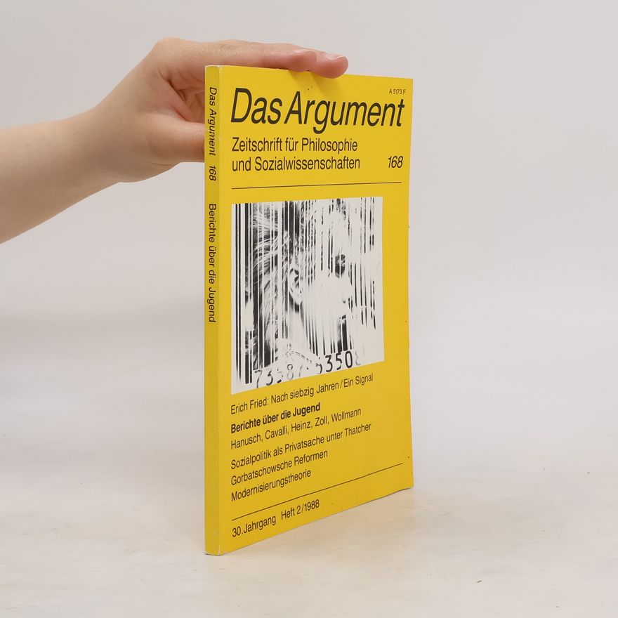 Autorenkollektiv Das Argument 168. Berichte über die Jugend 2/1988