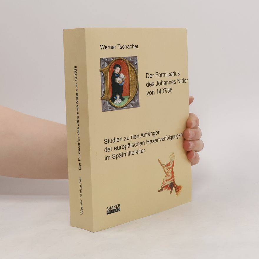 Werner Tschacher Der Formicarius des Johannes Nider von 1437/38