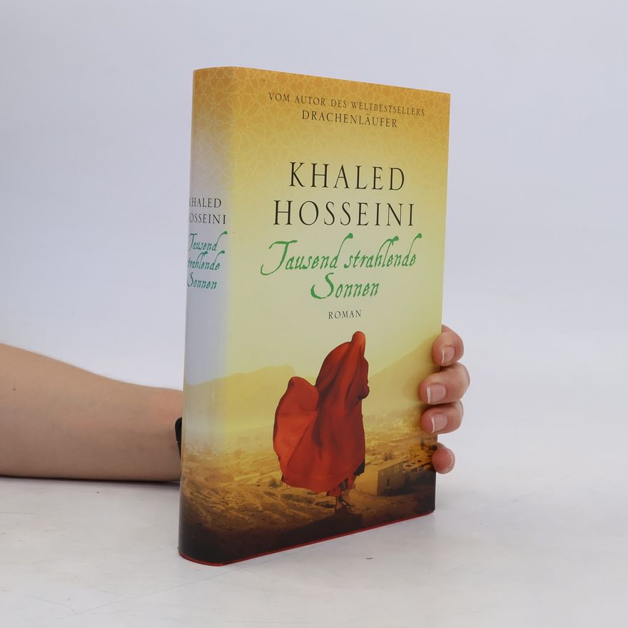 Khaled Hosseini Tausend strahlende Sonnen