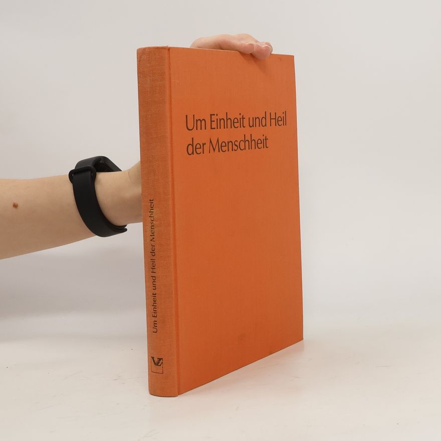 J. Robert Nelson Um Einheit und Heil der Menschheit