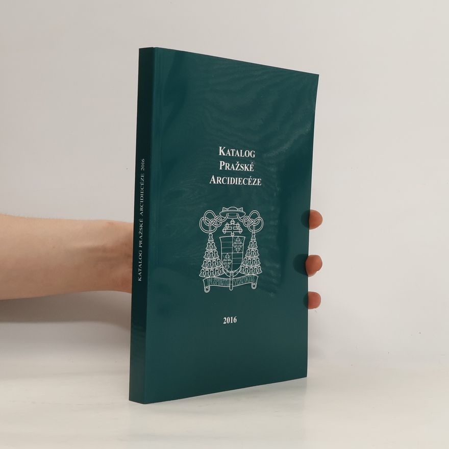 Kolektív autorov Katalog pražské arcidiecéze 2016