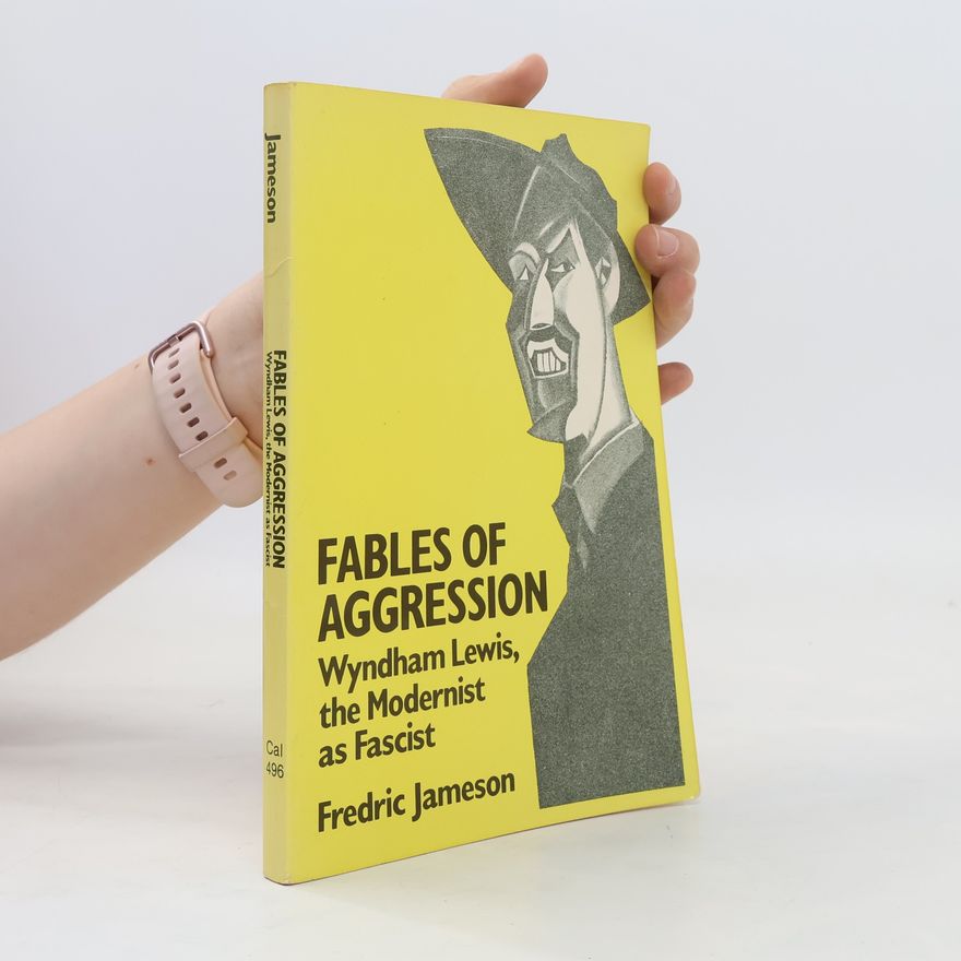Fredric Jameson Fables of Aggression