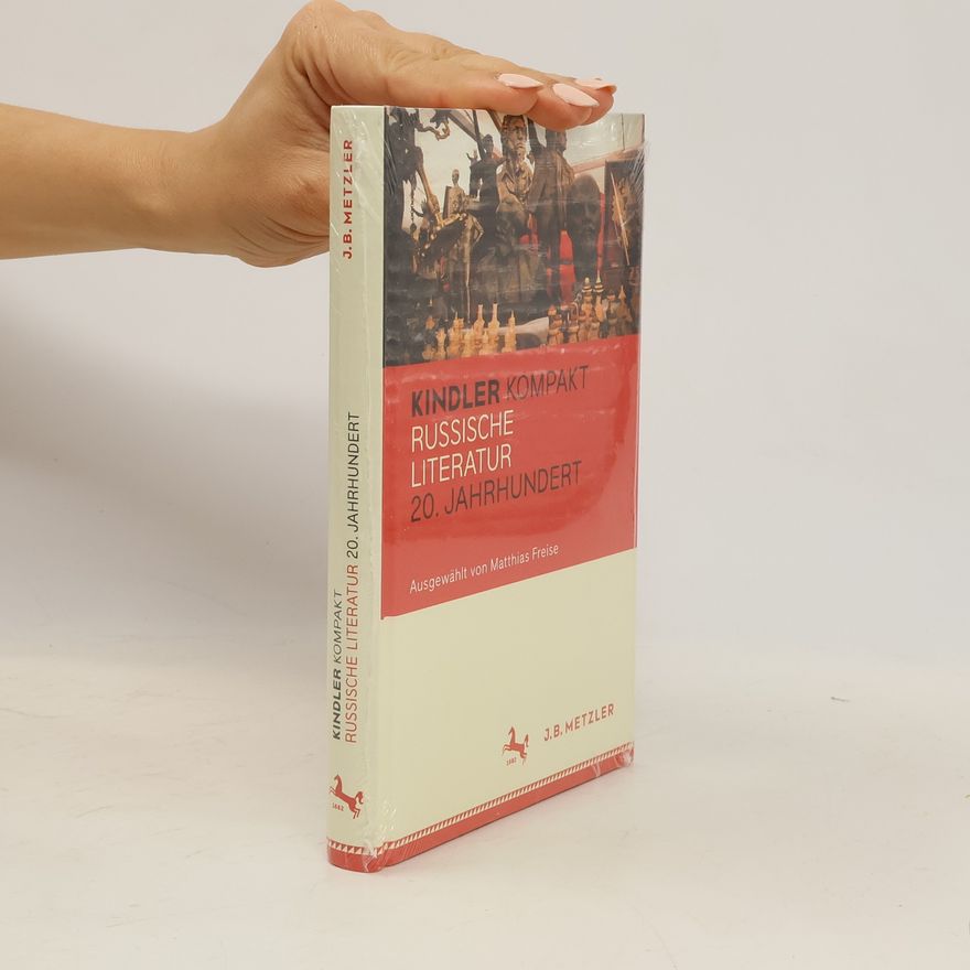 Matthias Freise Kindler kompakt: Russische Literatur 20. Jahrhundert